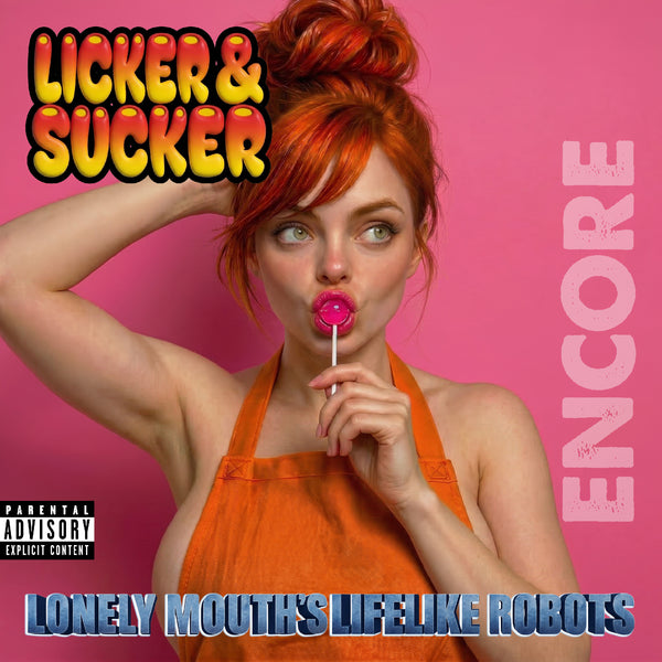 Licker & Sucker